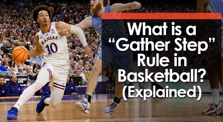 Basketbolda “Topla Adımı” Kuralı Nedir?  (Açıklandı)